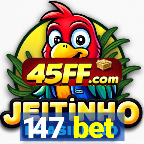 147 bet